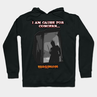 Rolling Stallones: I am Cause for Concern Hoodie